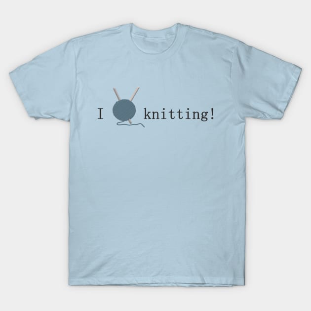 I love knitting! T-Shirt by svaria